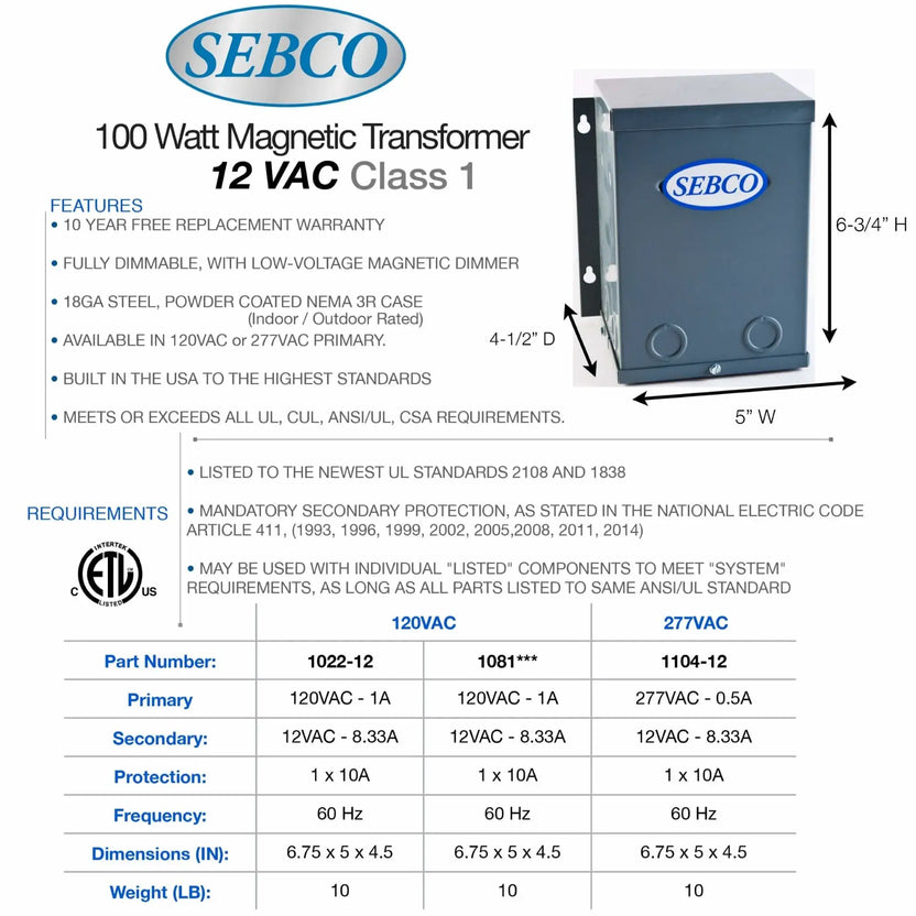 Specification sheet graphic for a SEBCO 100 watt magnetic transformer rated at 12 VAC Class 1, showing product features, certifications, and detailed dimensions. The diagram includes a labeled image of the transformer enclosure with measurements, along with a data table listing part numbers, voltage input, output ratings, frequency, and weight, ideal for fire pit ignition and low-voltage lighting applications.